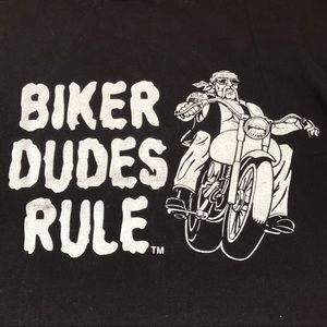 BIKER DUDES RULE T-shirt